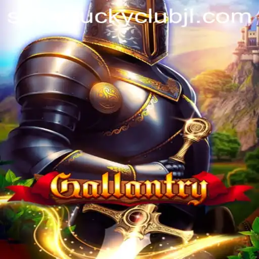 Exploring Gallantry: An Engaging Adventure into the Superluckyclub Realm