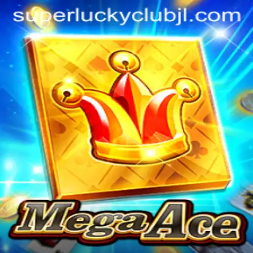 MegaAce: Exploring the Thrills of Super Lucky Club